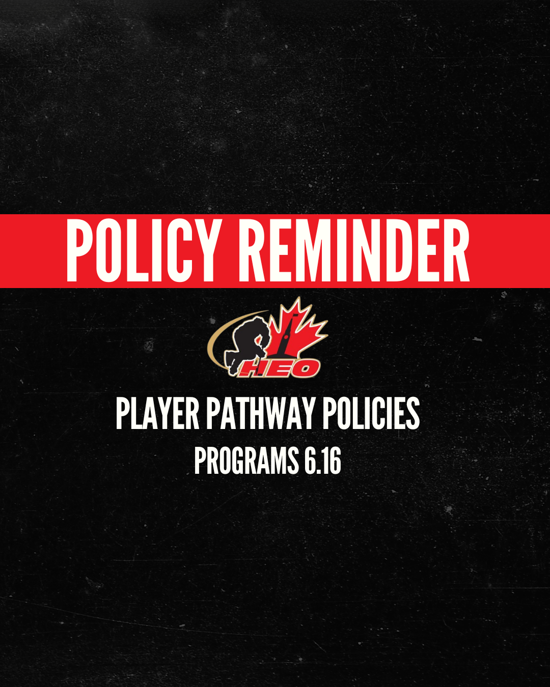 Policy Reminder Player Pathway Policies